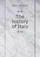 The history of Italy, John Adams 