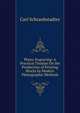 Photo-Engraving: A Practical Treatise On the Production of Printing Blocks by Modern Photographic Methods, Carl Schraubstadter 