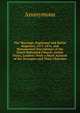 The Marriage, Baptismal and Burial Registers, 1571-1874, and Monumental Inscriptions of the Dutch Reformed Church, Austin Friars, London: With a Short Account of the Strangers and Their Churches, Heinrich Kretschmayr 