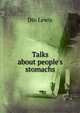 Talks about people's stomachs, Dio Lewis 