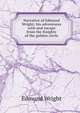 Narrative of Edmund Wright; his adventures with and escape from the Knights of the golden circle, Edmund Wright 