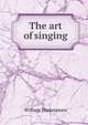 The art of singing, Уильям Шекспир 