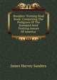 Breeders' Trotting Stud Book: Comprising The Pedigrees Of The Standard-bred Trotting-horses Of America ., James Harvey Sanders 