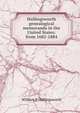 Hollingsworth genealogical memoranda in the United States: from 1682-1884, William B Hollingsworth 