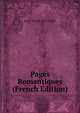 Pages Romantiques (French Edition), Liszt Franz 1811-1886 