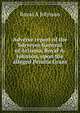 Adverse report of the Surveyor General of Arizona, Royal A. Johnson, upon the alleged Peralta Grant, Royal A Johnson 