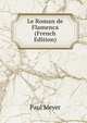 Le Roman de Flamenca (French Edition), Paul Meyer 