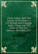 Allens Indian Mail And Egister Of Intelligence For British And Forgeign India, China, And All Parts Of The East January-december,1851, 
