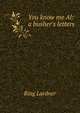 You know me Al: a busher's letters, Ring Lardner 