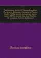 The Genuine Works Of Flavius Josephus: The Jewish Historian: Containing Twenty Books Of The Jewish Antiquities, Seven Books Of The Jewish War, And The Life Of Josephus, Written By Himself, Flavius Josephus 
