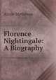 Florence Nightingale: A Biography, Annie Matheson 