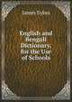 English and Bengali Dictionary, for the Use of Schools, James Sykes 