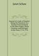 Journal of a Lady of Quality: Being the Narrative of a Journey from Scotland to the West Indies, North Carolina, and Portugal, in the Years 1774-1776, Janet Schaw 