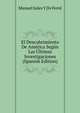 El Descubrimiento De America Segun Las Ultimas Investigaciones (Spanish Edition), Manuel Sales Y De Ferre 