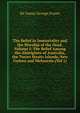 The Belief in Immortality and the Worship of the Dead, Volume I: The Belief Among the Aborigines of Australia, the Torres Straits Islands, New Guinea and Melanesia (Vol 1), Frazer, James George, Sir, 1854-1941 