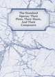 The Standard Operas: Their Plots, Their Music, And Their Composers, 