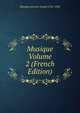 Musique Volume 2 (French Edition), Momigny Jerome-Joseph 1762-1838 