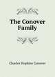 The Conover Family, Charles Hopkins Conover 