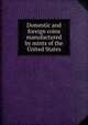 Domestic and foreign coins manufactured by mints of the United States, 