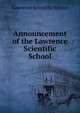 Announcement of the Lawrence Scientific School, Lawrence Scientific School 