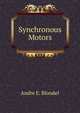 Synchronous Motors, Andre E. Blondel 