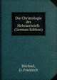 Die Christologie des Hebraerbriefs (German Edition), Buchsel, D. Friedrich 