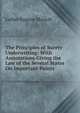 The Principles of Surety Underwriting: With Annotations Giving the Law of the Several States On Important Points, Luther Eugene Mackall 