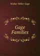 Gage Families, Walker Miller Gage 