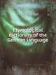 Etymological dictionary of the German language, Friedrich Kluge 