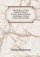 The history of New Bedford, Bristol County, Massachusetts : including a history of the old township, Daniel Ricketson 