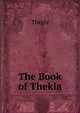 The Book of Thekla, Thecla 
