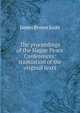 The proceedings of the Hague Peace Conferences: translation of the original texts, Scott, James Brown, 1866-1943 