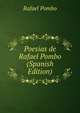 Poesias de Rafael Pombo (Spanish Edition), Rafael Pombo 