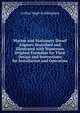 Marine and Stationary Diesel Engines Described and Illustrated with Numerous Original Formulae for Their Design and Instructions for Installation and Operation, Arthur Hugh Goldingham 