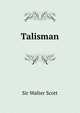 The Talisman, Sir Walter Scott 