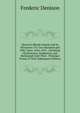 Westerly (Rhode Island) and Its Witnesses: For Two Hundred and Fifty Years, 1626-1876 : Including Charlestown, Hopkinton, and Richmond Until Their . Principal Points of Their Subsequent History, Frederic Denison 