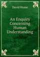 An Enquiry Concerning Human Understanding, David Hume 