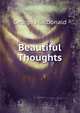 Beautiful Thoughts, George MacDonald 