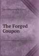 The Forged Coupon, Лев Николаевич Толстой 