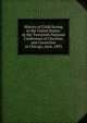 History of Child Saving in the United States: At the Twentieth National Conference of Charities and Correction in Chicago, June, 1893, 