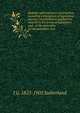 Statutes and statutory construction, including a discussion of legislative powers, constitutional regulations relative to the forms of legislation and . of the principles of interpretation and, J G. 1825-1902 Sutherland 