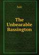 The Unbearable Bassington, Saki 