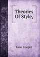 Theories Of Style,, Lane Cooper 