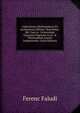 Collectiones Mathematicae Ex Architectura Militari: Honoribus . Dd. Cum in . Universitate Graecensi Suprem? Aa.Ll. & Philosophiae Laure? Insignirentur (Latin Edition), Ferenc Faludi 