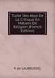 Traite Des Abys De La Critique En Matiere De Religion (French Edition), P. de LAUBRUSSEL 