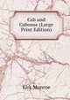 Cab and Caboose (Large Print Edition), Munroe Kirk 