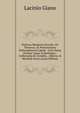 Pretiosa Margarita Novella: De Thesavro, Ac Pretiosissimo Philosophorvm Lapide : Artis Huius Divinae Typus & Methodus : Collectanea Ex Arnaldo, . Alberto, & Michaele Scoto (Latin Edition), Lacinio Giano 