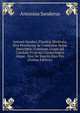 Antonii Sanderi. Flandria Illustrata, Sive Provinciae Ac Comitatus Hujus Descriptio. Comitum, Usque Ad Carolum Vi.series Chronologica Atque . Sive De Sanctis Ejus Pro (Italian Edition), Antonius Sanderus 