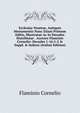 Ecclesiae Venetae, Antiquis Monumentis Nunc Etiam Primum Editis, Illustratae Ac In Decades Distributae . Auctore Flaminio Cornelio: Decades 1-16:1-2 & Suppl. & Indices (Italian Edition), Flaminio Cornelio 