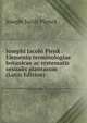 Josephi Jacobi Plenk . Elementa terminologiae botanicae ac systematis sexualis plantarum (Latin Edition), Joseph Jacob Plenck 